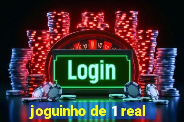 joguinho de 1 real